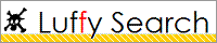 Luffy Serch